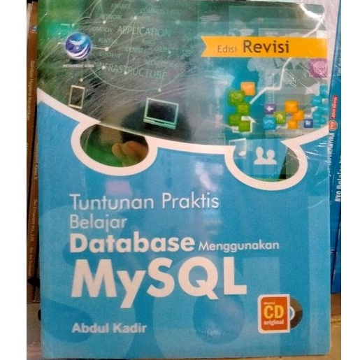 Tuntunan Praktis Belajar Database Menggunakan MySQL