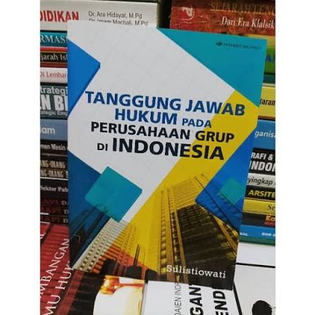 Tanggung Jawab Hukum Pada Perusahaan Grup Di Indonesia
