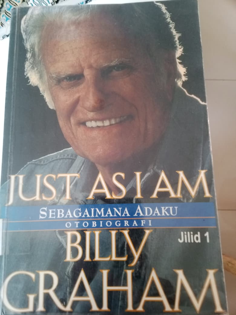 Just As I Am Sebagaimana Adaku  Otobiografi Jilid 1