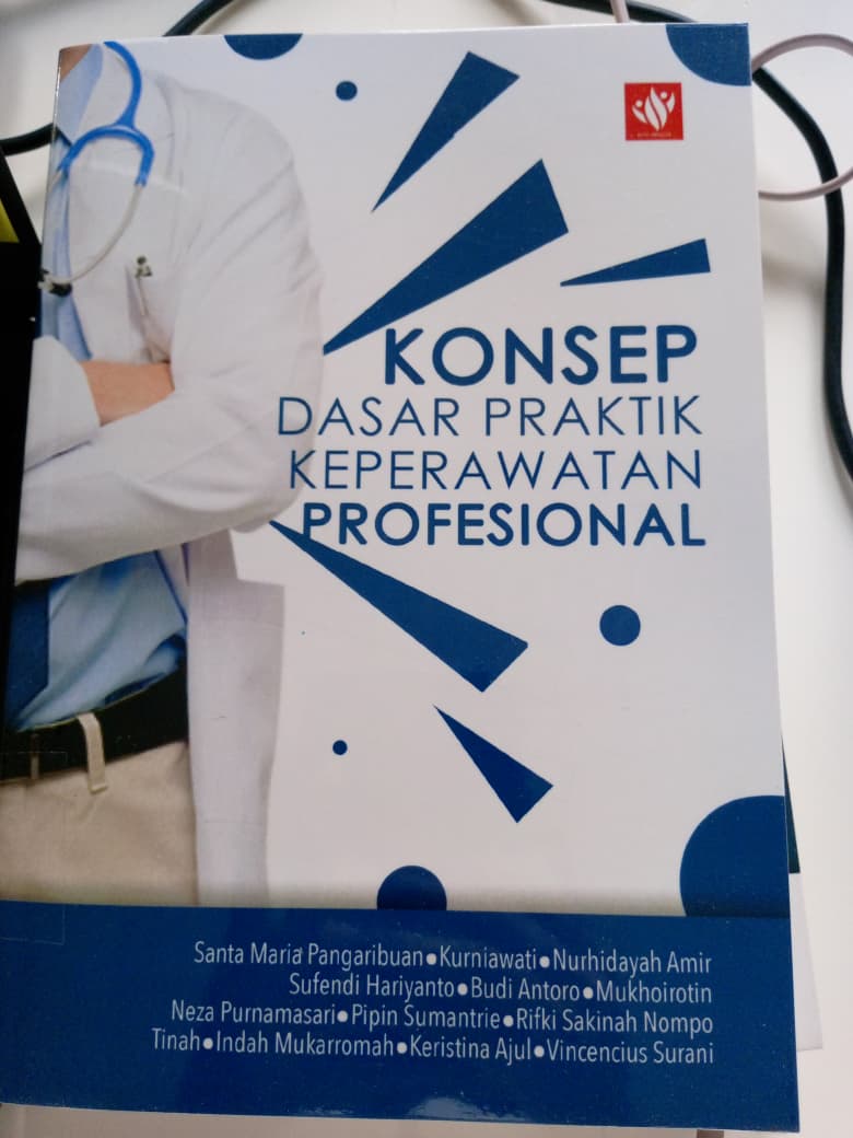 Konsep Dasar Praktik Keperawatan Profesional