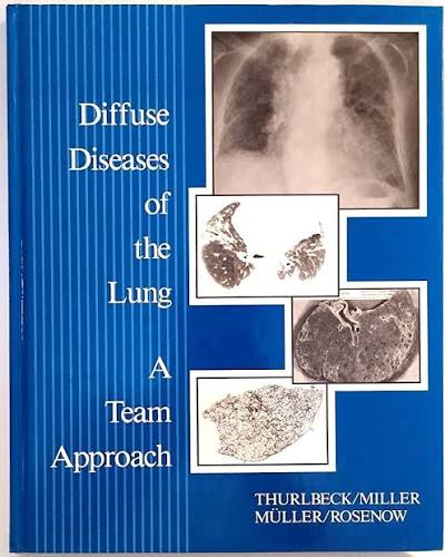 Diffuse Diseases of the Lung  ( A Team Approach )