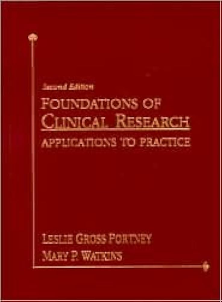 Foundations Of  Clinical Research Aplications To Practice