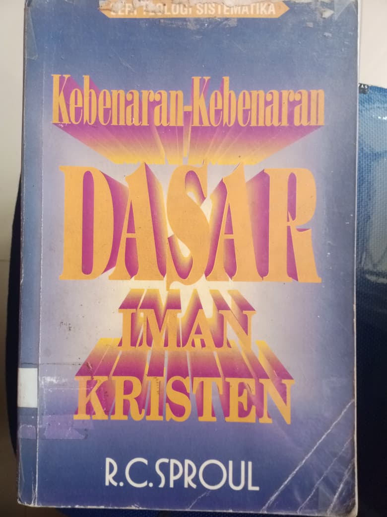Kebenaran-Kebenaran Dasar Iman Kristen