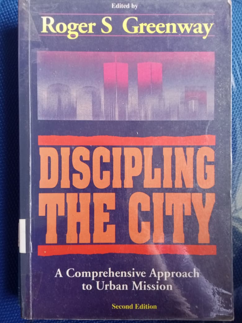 Discipling The City Second Edition