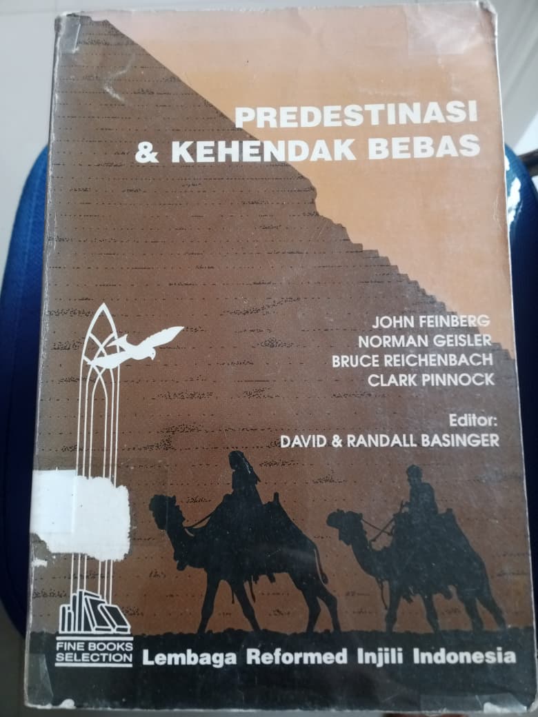 Predestinasi & Kehendak Bebas