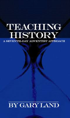 Teaching History A Seventh-Day Adventist Approach