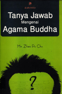Tanya Jawab Mengenai Agama Budha