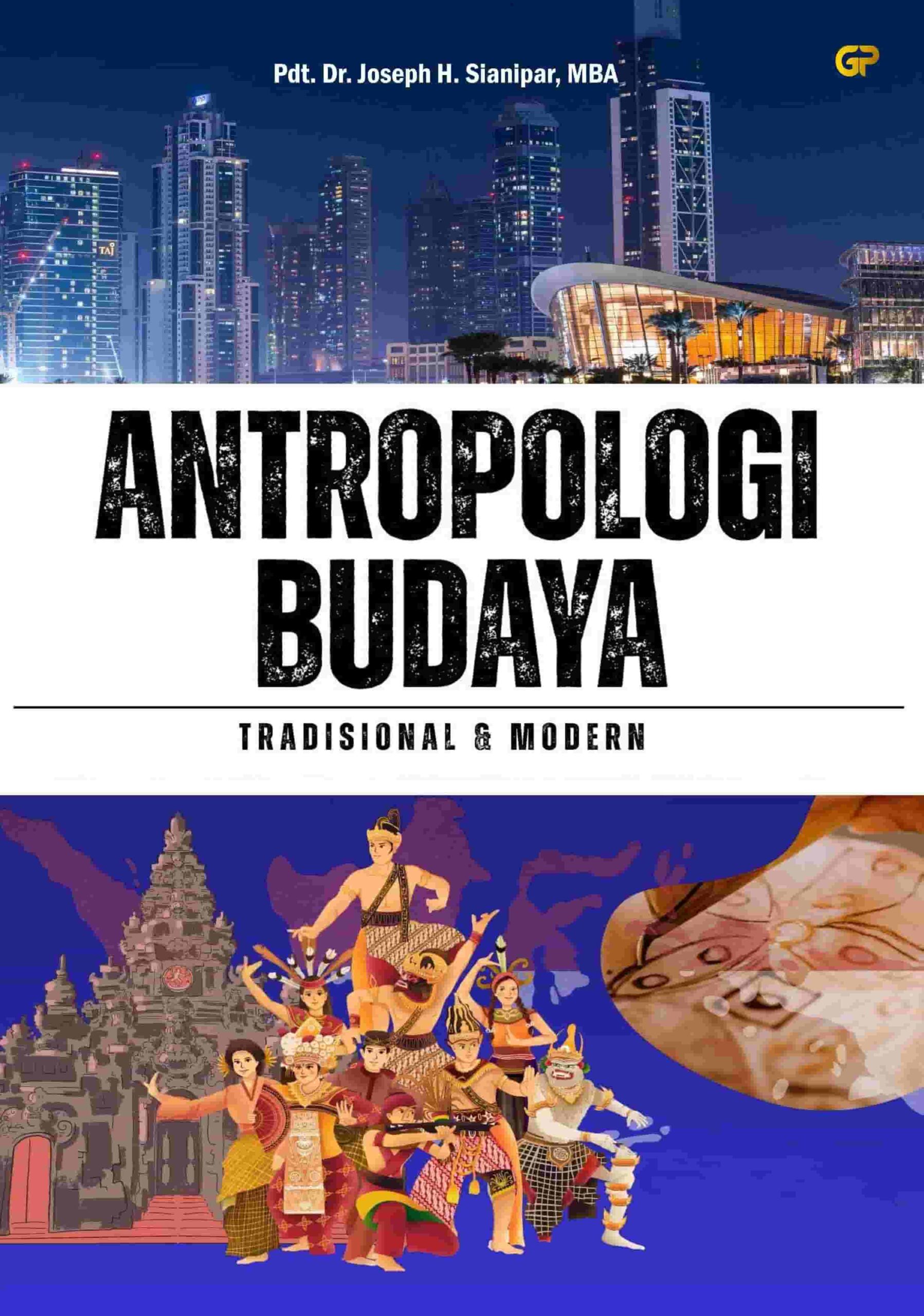Antropologi Budaya Tradisional & Modern