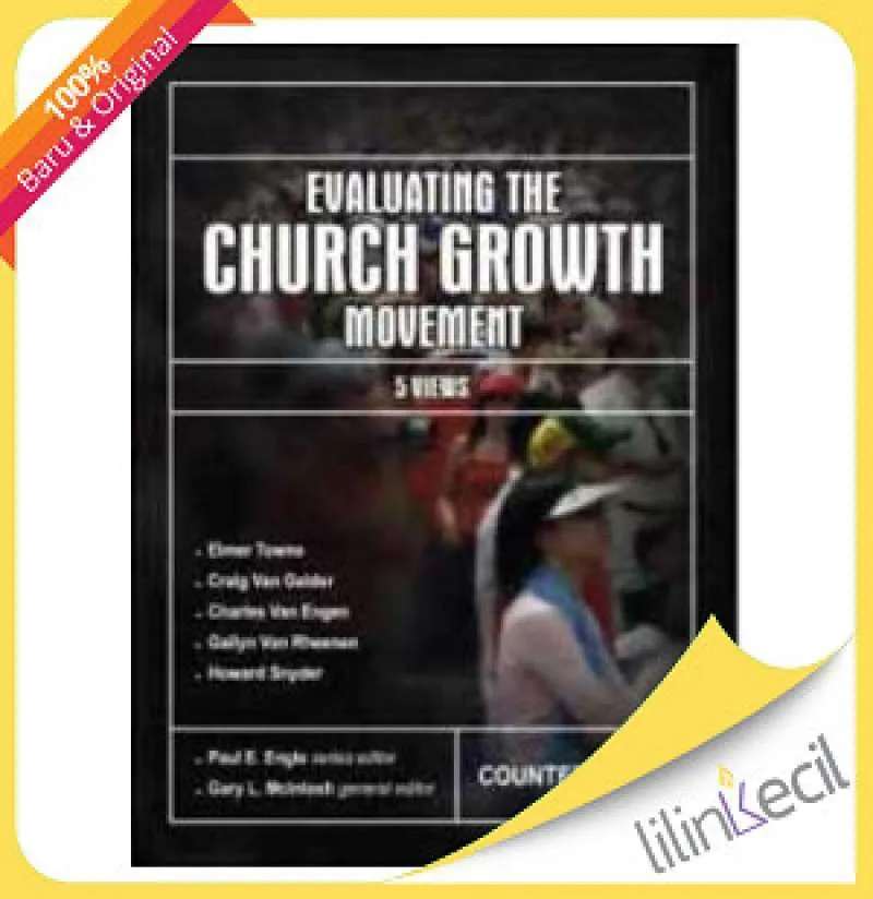 Evaluating The Church Grwth Movement