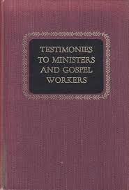 Testimonies To Ministers And Gospel Workers