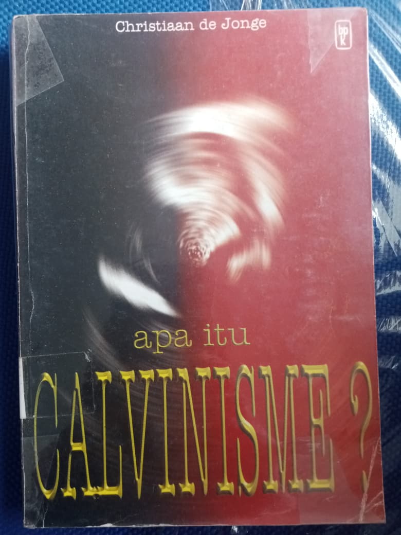 Apa Itu Calvinisme ?