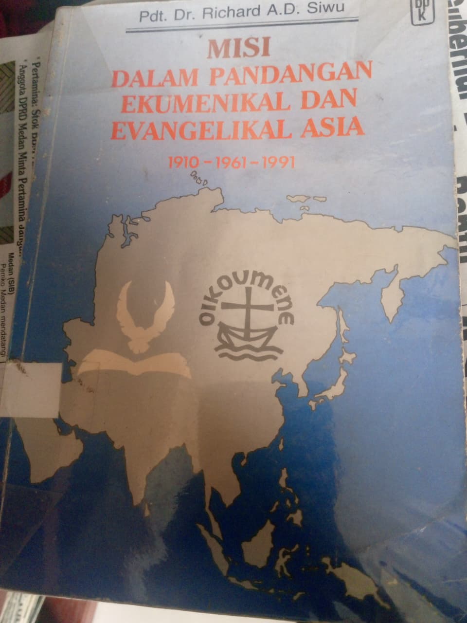 Misi Dalam Pandangan Ekumanikal Dan Evangelikal Asia