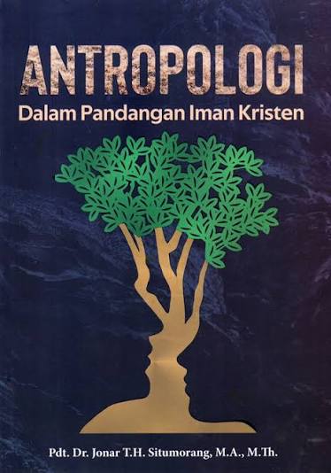 Antaropologi Dalam Pandangan Iman Kristen