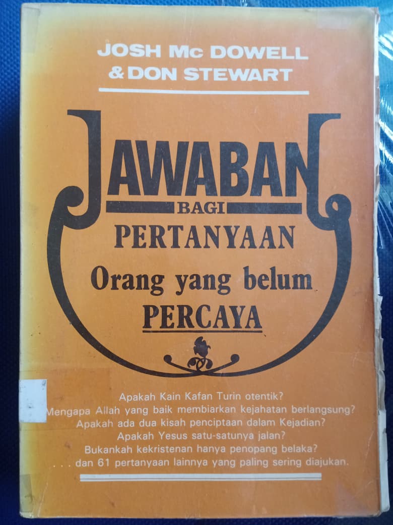 Jawaban Bagi Pertanyaan Orang Yang Belum Percaya