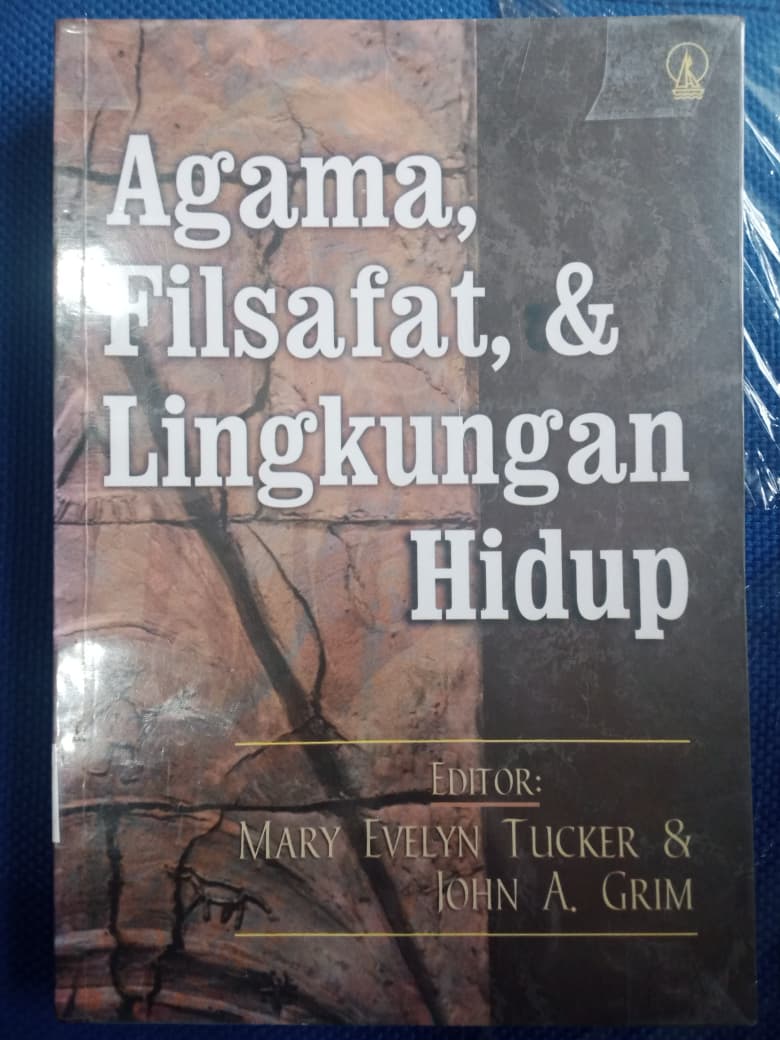 Agama, Filsafat, & Lingkungan Hidup