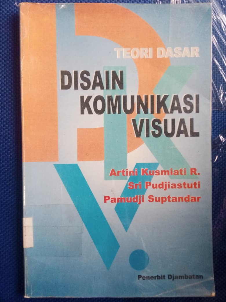 Teori Dasar Disain Komunikasi Visual