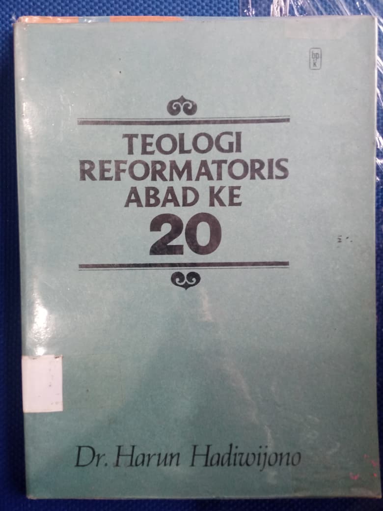Teologi Reformatoris Abad Ke 20