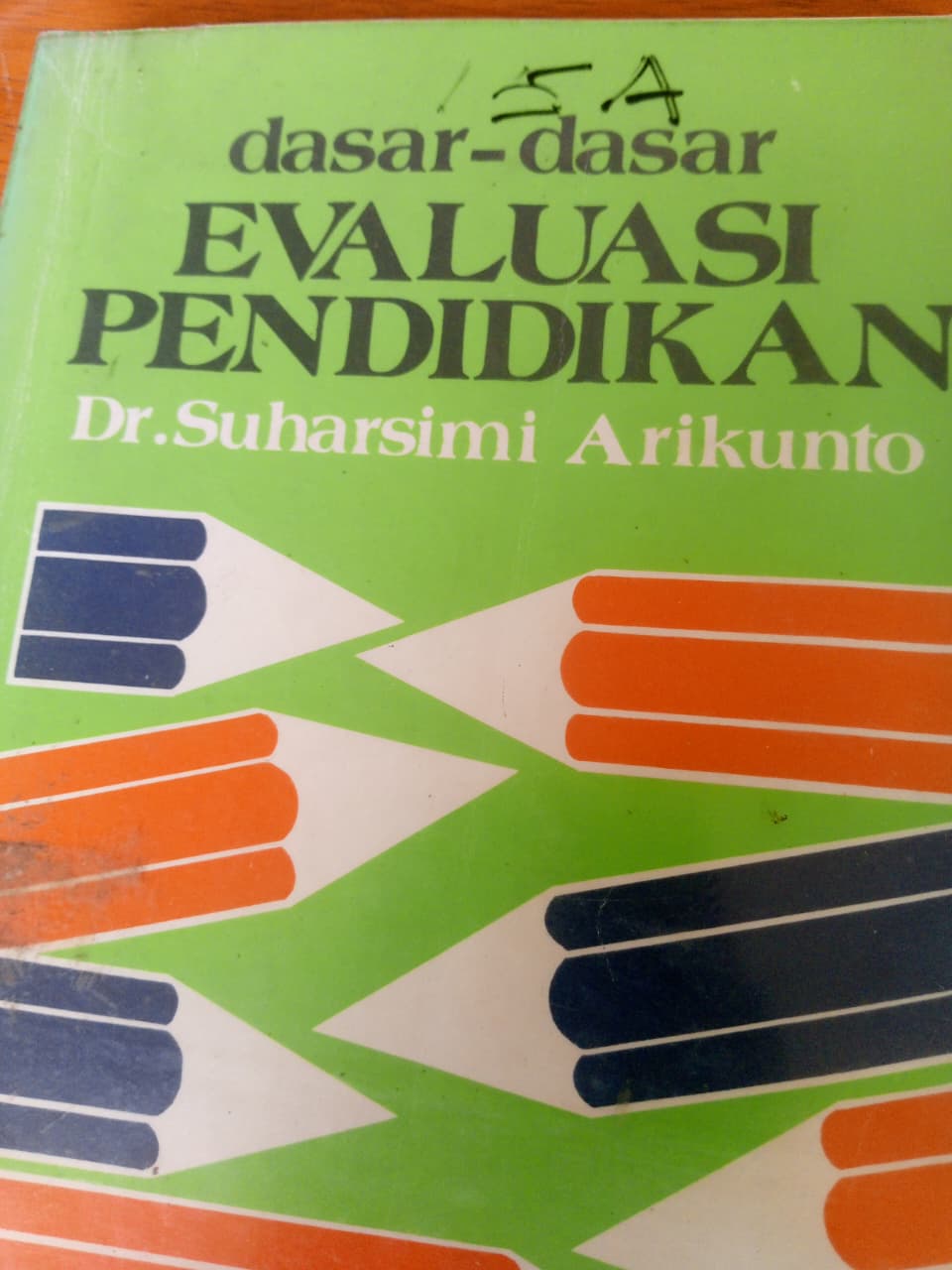 Dasar Dasar Evaluasi  Pendidikan
