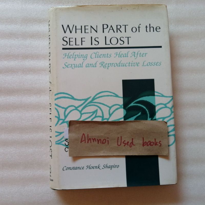 When part Of The Self Is LOst