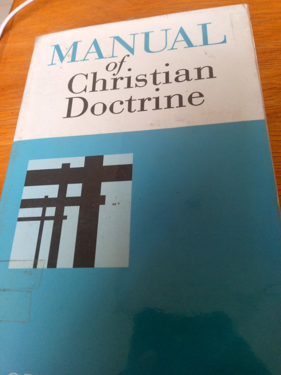 Manual Of Chistian Doctrine