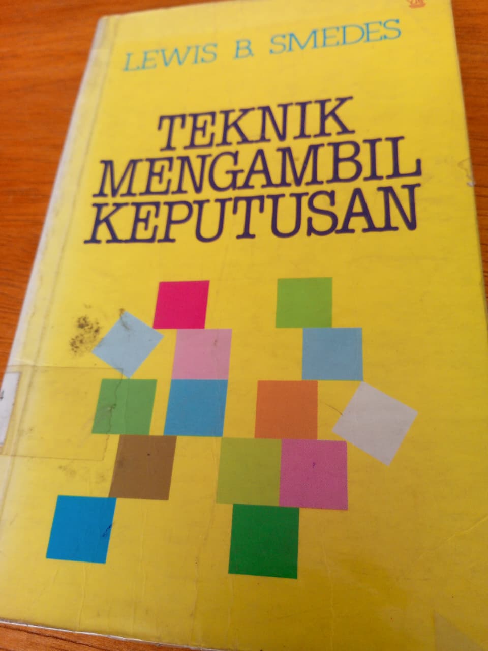 Teknik Mengambil Keputusan