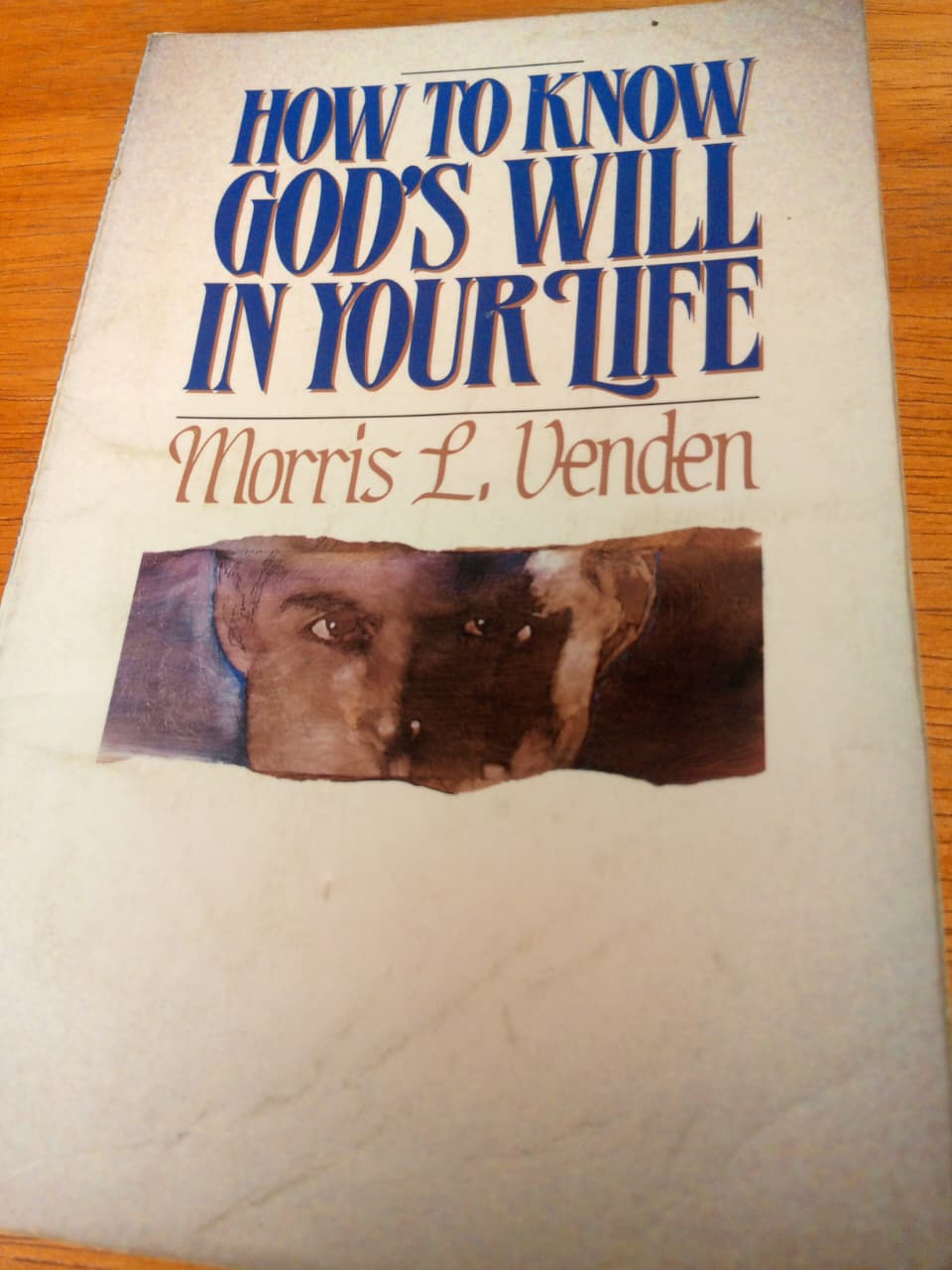 How to Know God's Will In Your Live