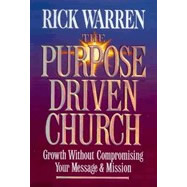 The purpose driven church
