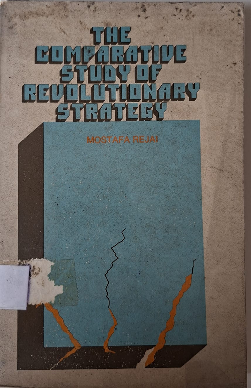 The Comparative Study of Revolutionary Strategy.