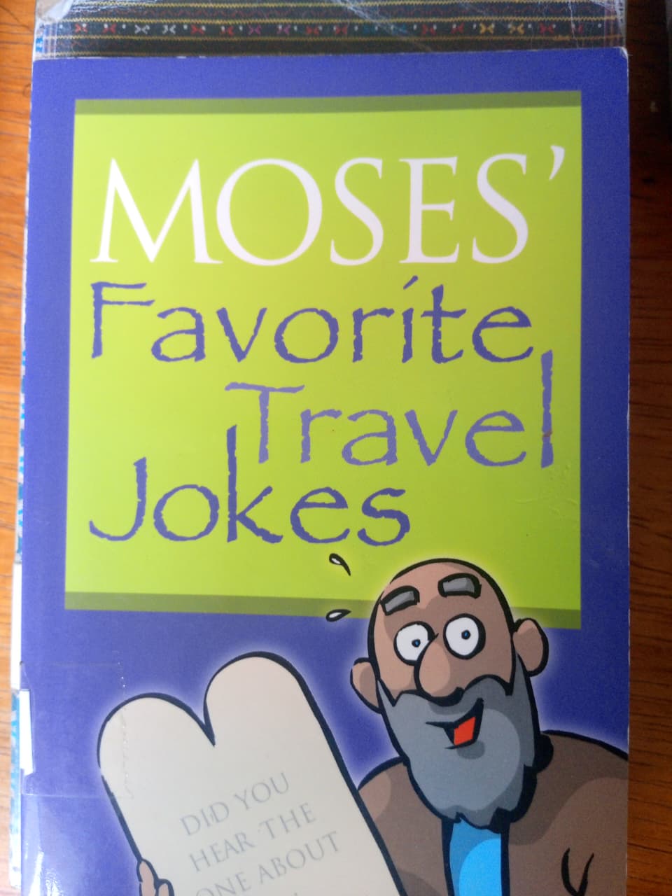 Moses Favorite Travel Jokes