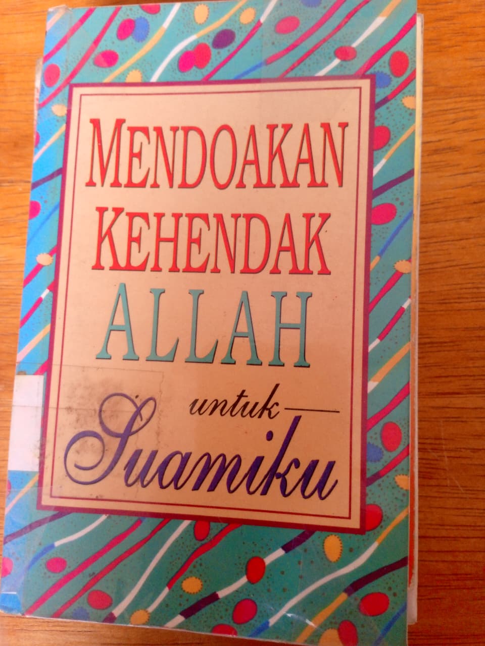 Mendoakan Kehendak Allah  Suamiku