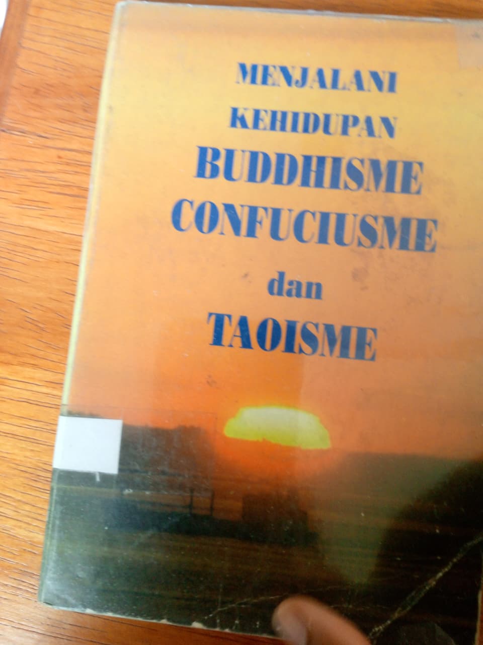 Menjalani Kehidupan Buddhisme Confuciusme Dan Taoisme