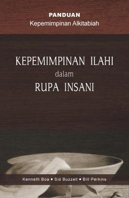 Kepemimpinan Ilahi Dalam Rupa Insani
