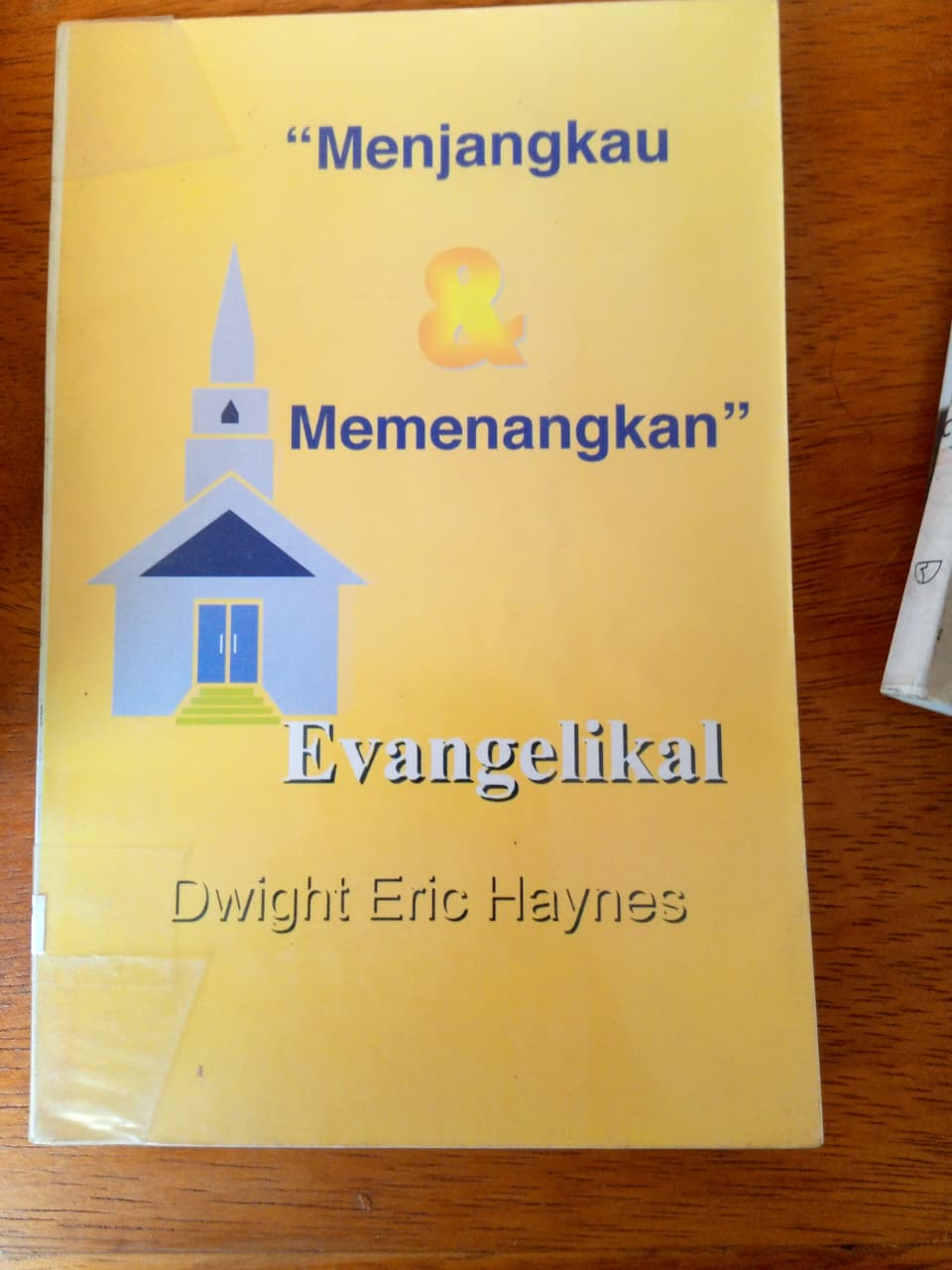 Menjangkau & Memenasngkan Evangelikal