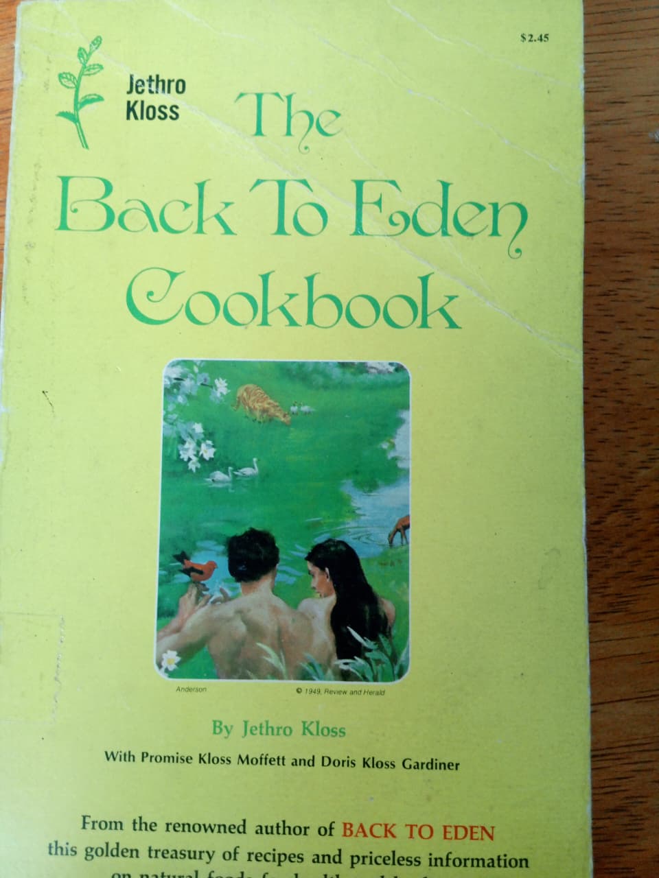 The Back To Eden Cookbook