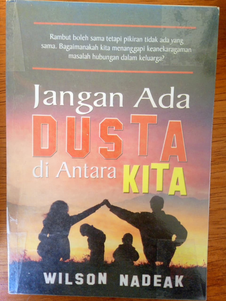 Jangan Ada Dusta Di Antara Kita