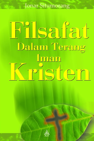 Filsafat Dalam Terang Iman Kristen