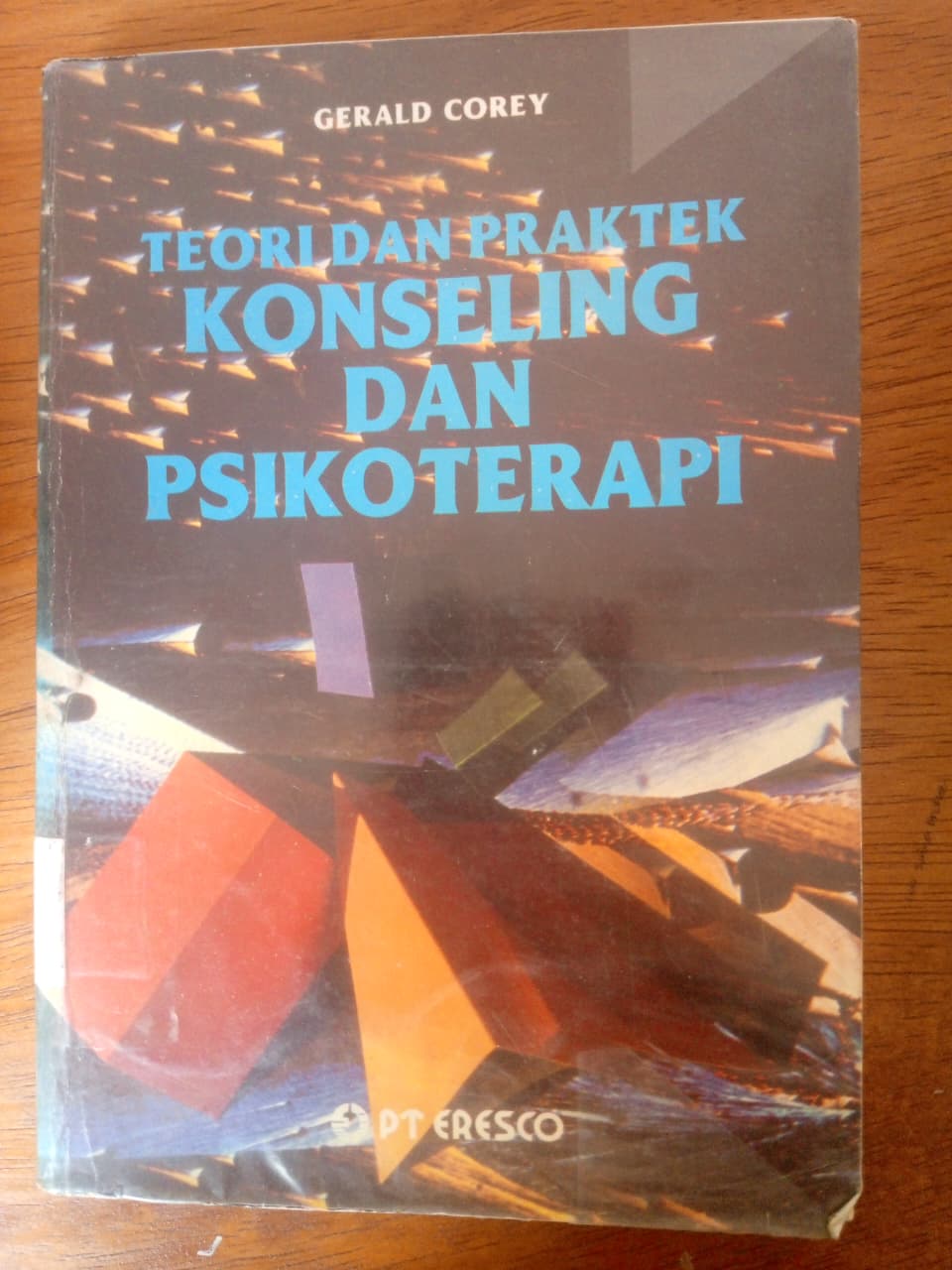 Teori Dan Praktek Konseling Dan Psikoterapi