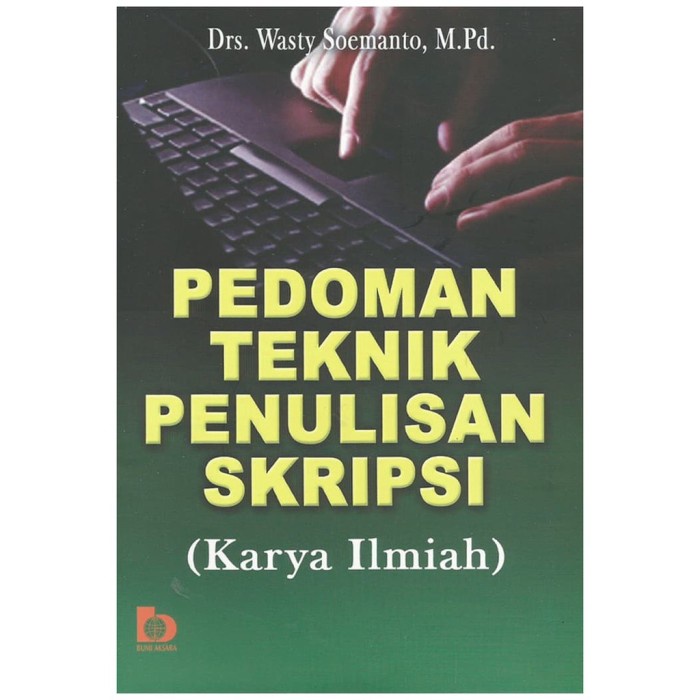 Pedoman Teknik Penulisan Skripsi