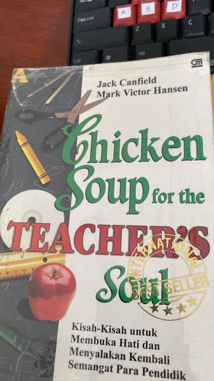Chicken Soup for the Teacher's Soul