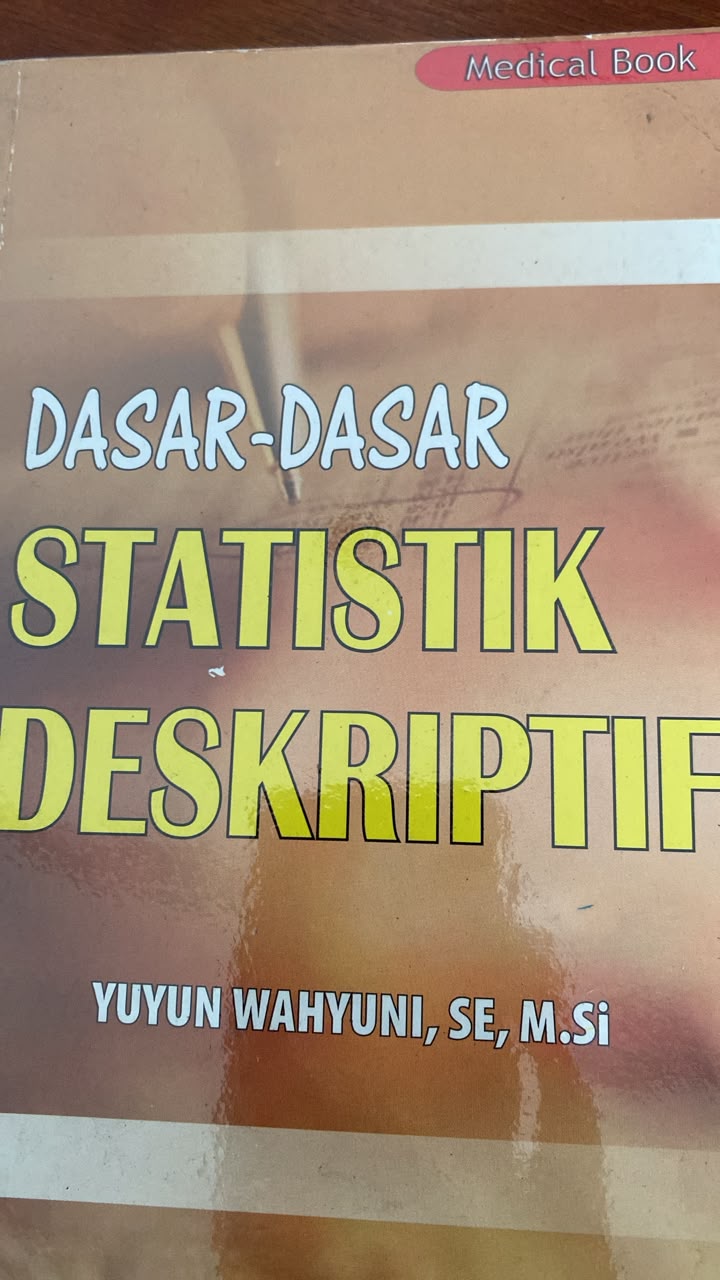 Dasar-Dasar Statistik Deskriptif