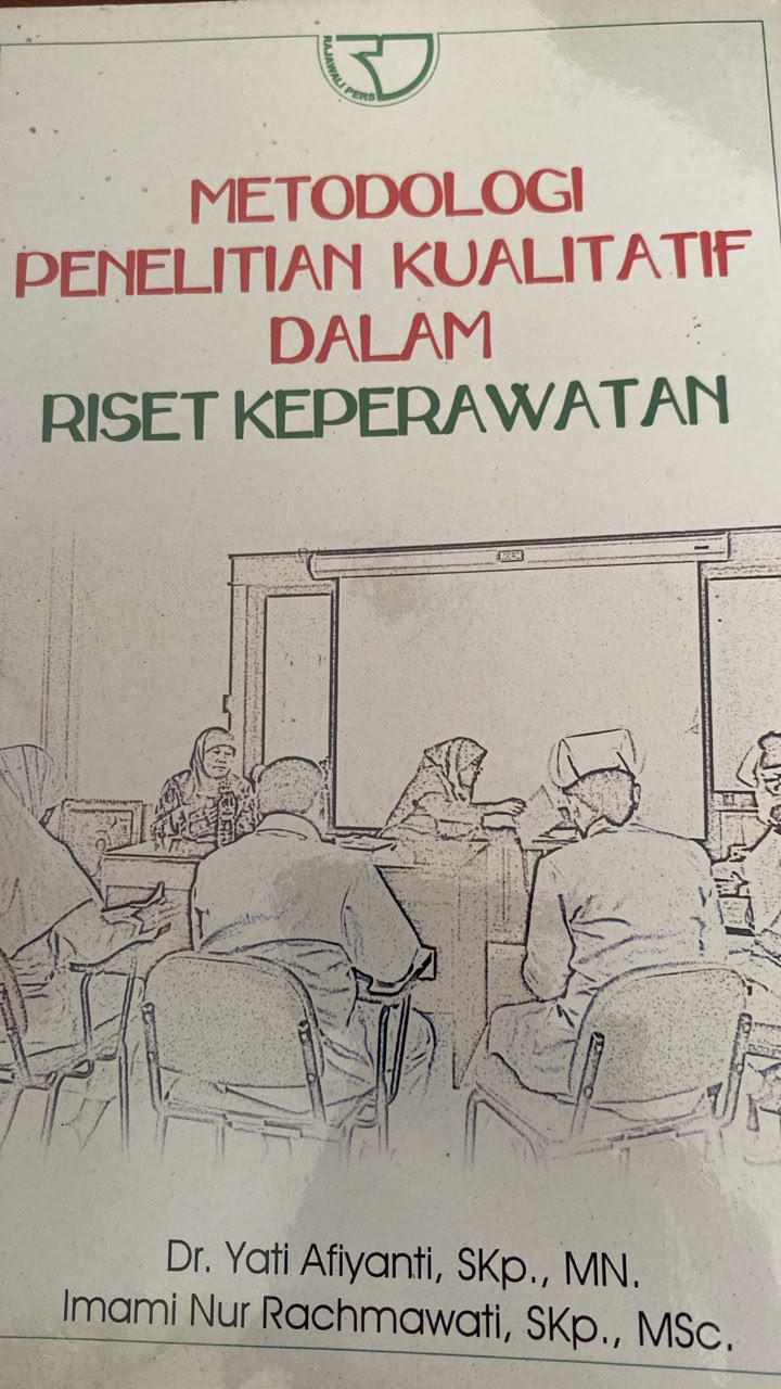 Metodologi Penelitian Kualitatif dalam Riset Keperawatan
