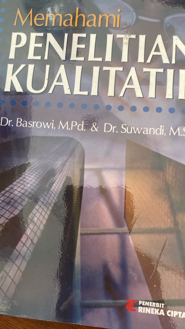 Memahami Penelitian Kualitatif
