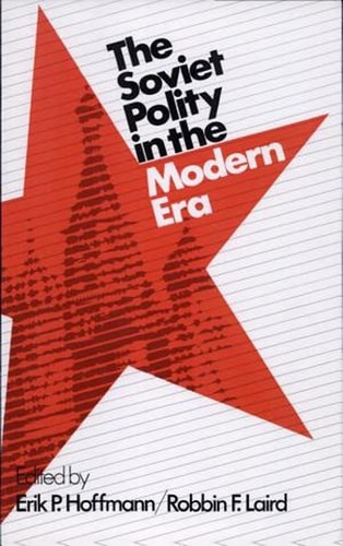 The Soviet Polity In The Modern Era