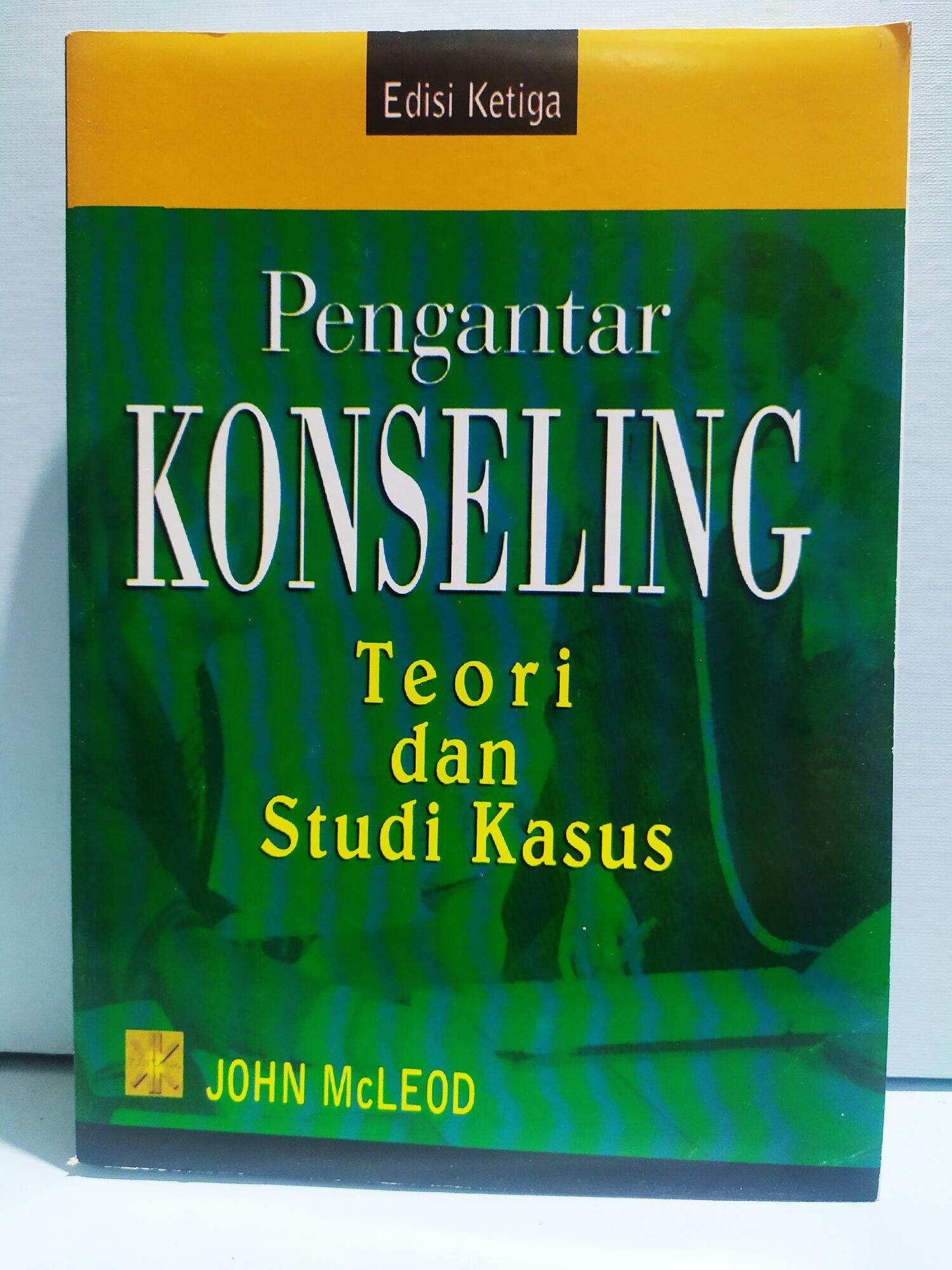 Pengantar Konseling Teori Dan Studi Kasus